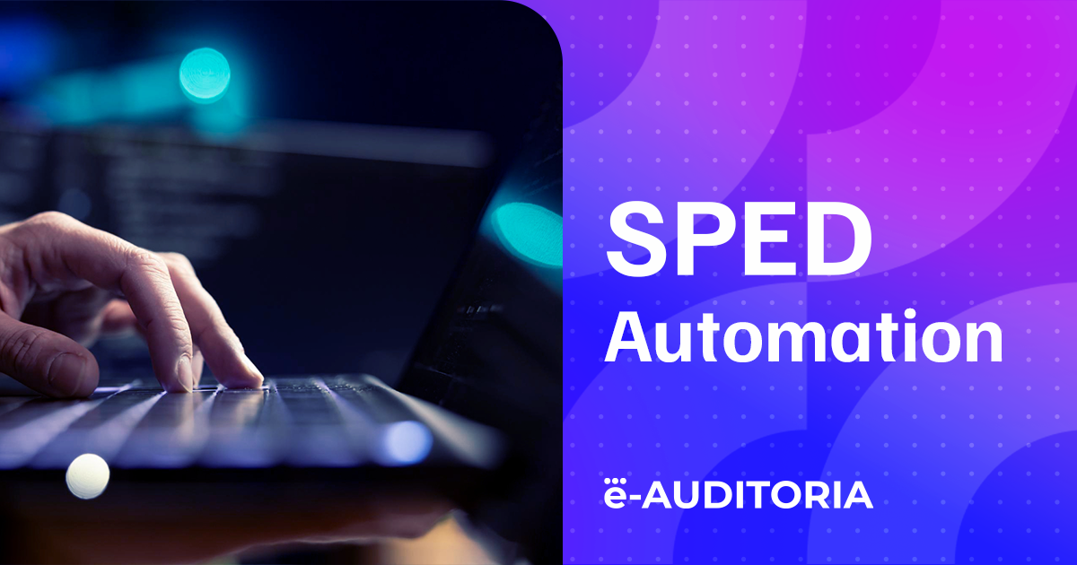 Systema Sped SPED Automation: como automatizar correções e evitar autuações