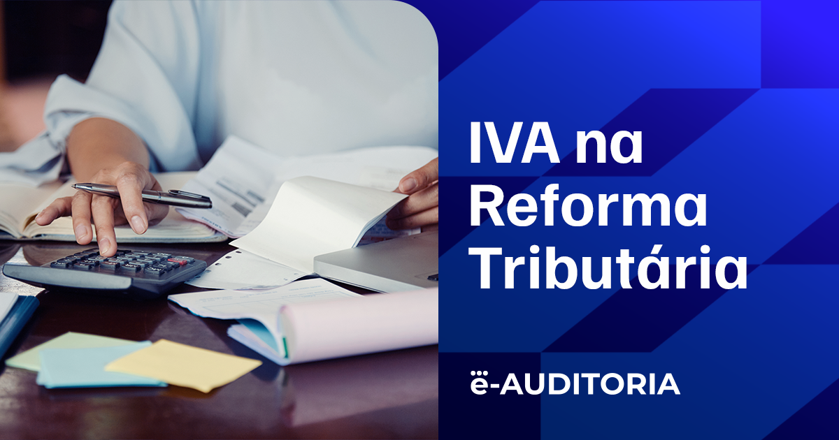 Imagem de capa IVA reforma tributária