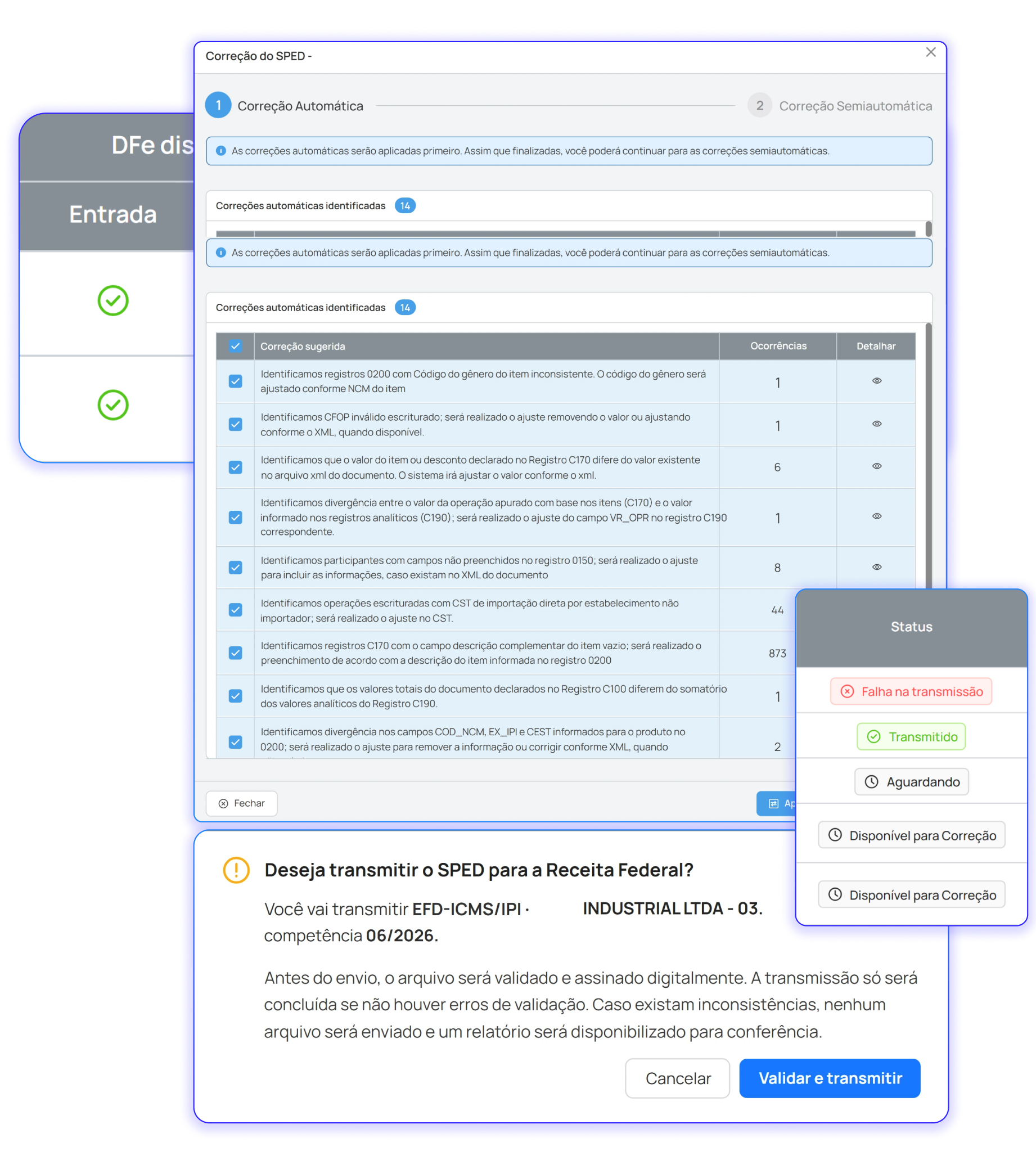 Tela do Corretor do SPED: o diálogo de Correção do SPED lista 14 correções automáticas identificadas, com o registro afetado e o número de ocorrências de cada uma. Ao lado, o painel de status da transmissão e a confirmação para validar e transmitir o arquivo à Receita Federal.